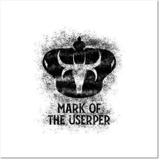 Mark of the Usurper (black W/Text) Posters and Art